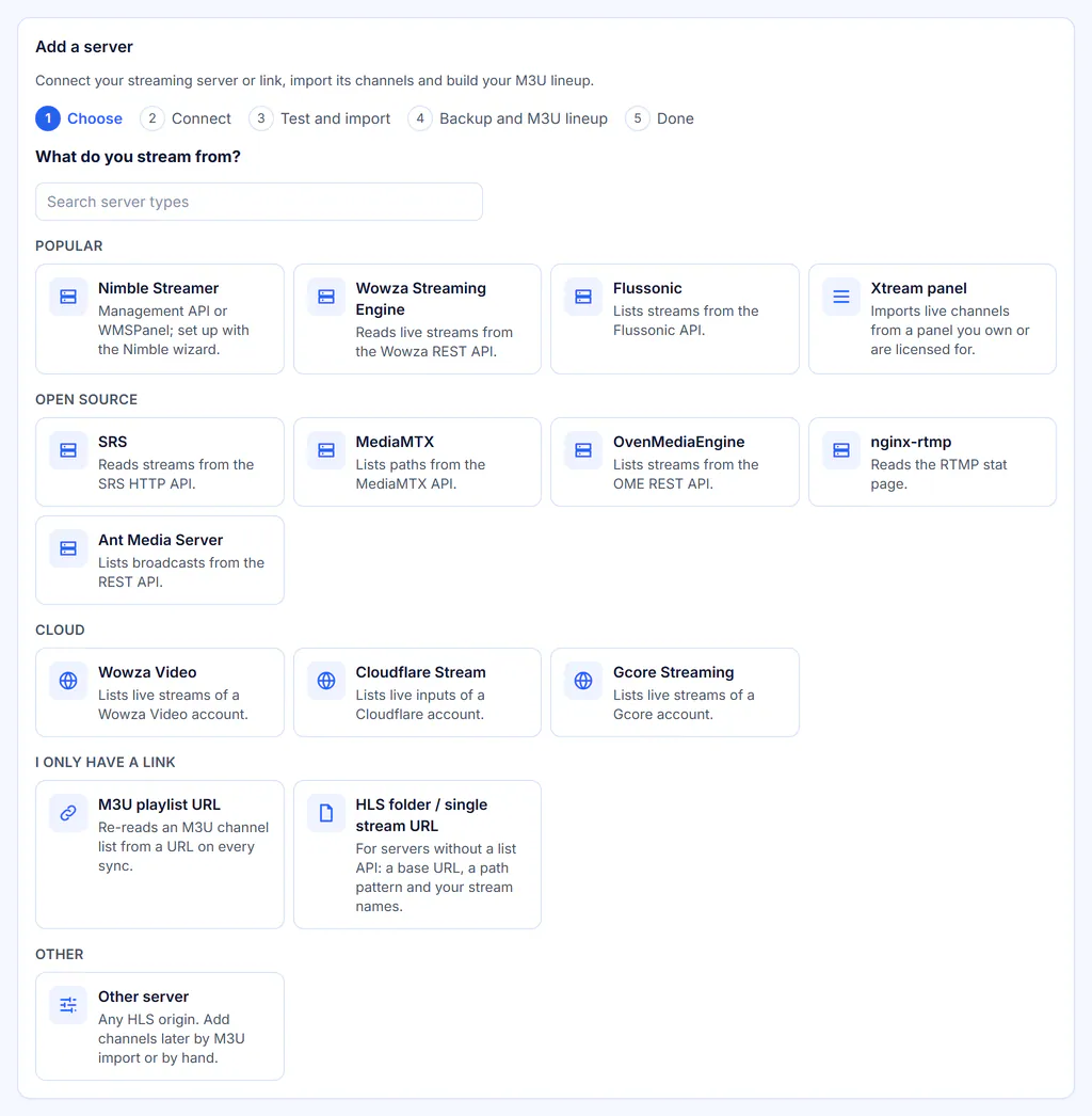 Add a server wizard: choose what you stream from, including Nimble Streamer, Wowza, Flussonic, SRS, MediaMTX, cloud services, an M3U URL or an HLS folder.